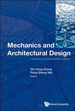 Cover of the book Mechanics and Architectural Design by Tomas J Silber, Harshita J Saxena