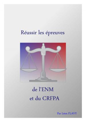 Cover of the book CRFPA GRAND ORAL***** by Léon Flavy
