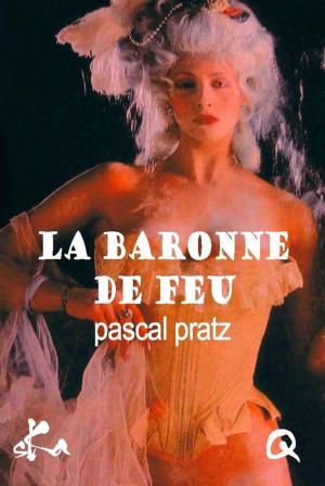 Cover of the book La baronne de feu by Max Obione
