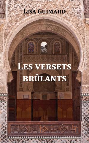 Cover of the book Les versets brûlants by Ty Unglebower