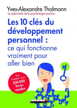 Cover of the book Les 10 clés du développement personnel by Ghislaine Paris