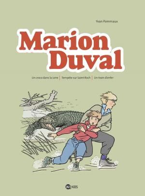 Cover of the book Marion Duval intégrale, Tome 02 by Ben Bessière, Yvan Pommaux, Jeanne Pommaux