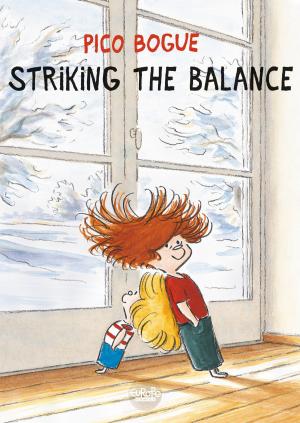 Cover of Pico Bogue - Volume 4 - Striking the Balance