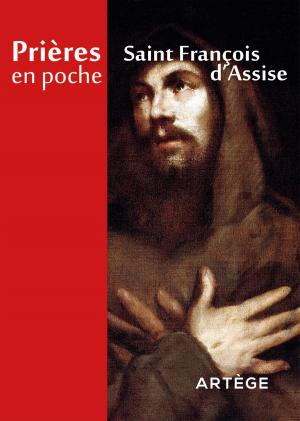 Cover of the book Prières en poche - Saint François d Assise by Collectif