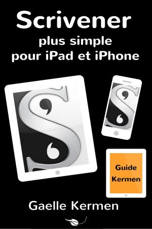 Cover of the book Scrivener plus simple pour iPad et iPhone by Gilles De Coninck