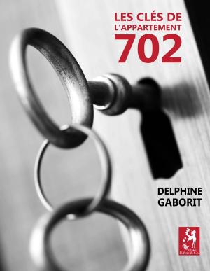 Cover of the book Les clés de l'appartement 702 by Ruth Edna Kelley