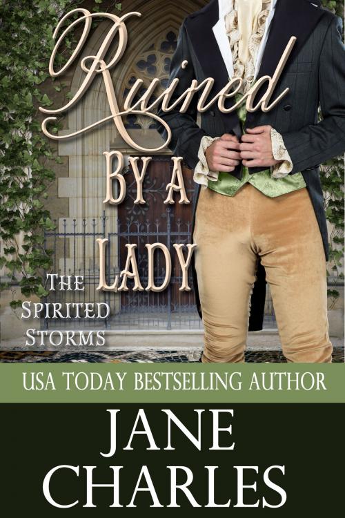 Cover of the book Ruined by a Lady (Spirited Storms #3) by Jane Charles, Night Shift Publishing
