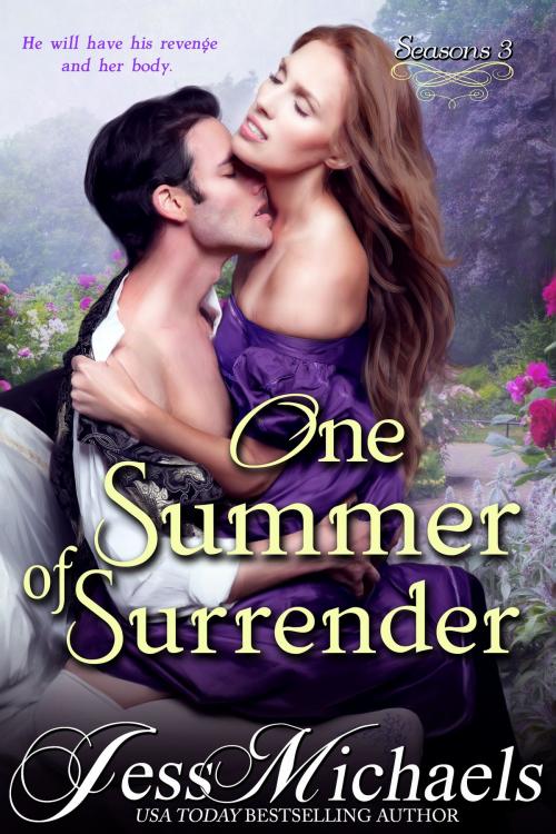 Cover of the book One Summer of Surrender by Jess Michaels, The Passionate Pen