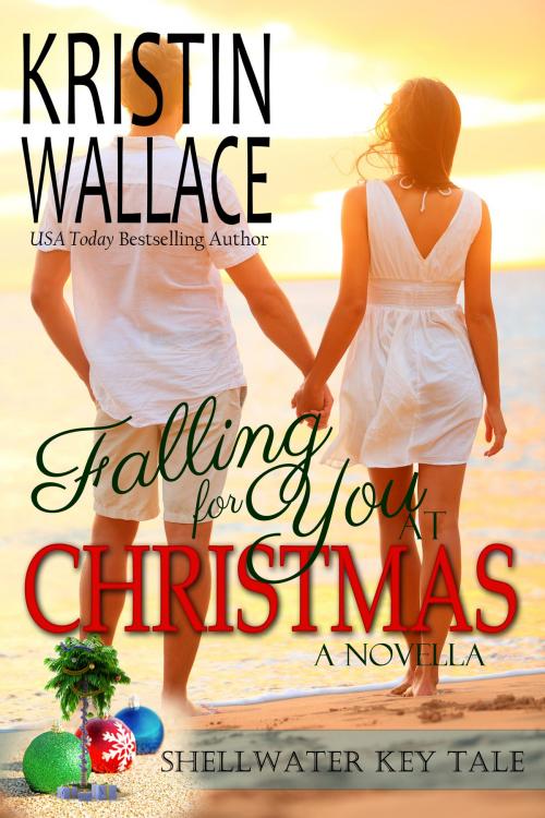 Cover of the book Falling For You At Christmas by Kristin Wallace, Write Notions, Inc.