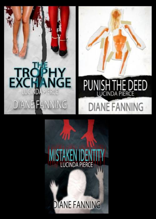 Cover of the book Lucinda Pierce Boxed Set by Diane Fanning, Diane Fanning