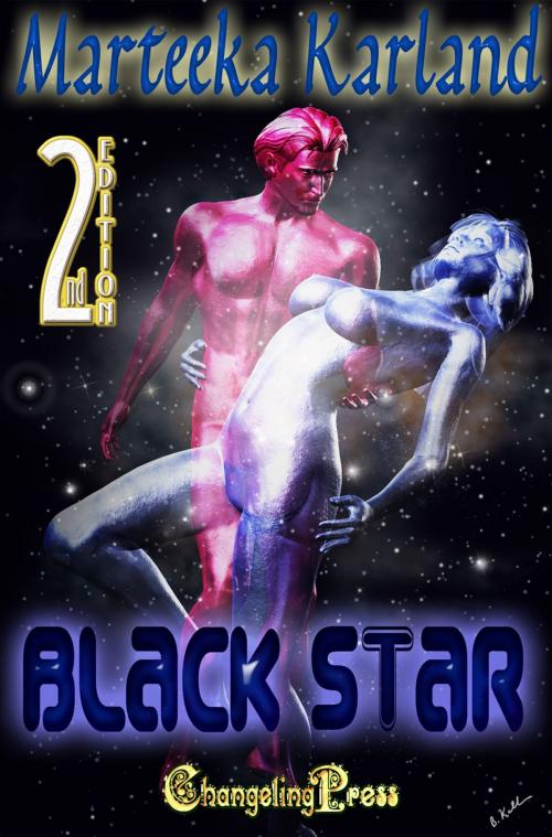 Cover of the book Black Star (Box Set) by Marteeka Karland, Changeling Press LLC