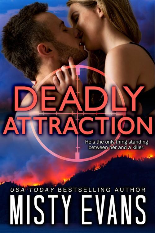 Cover of the book Deadly Attraction by Misty Evans, Beach Path Publishing, LLC