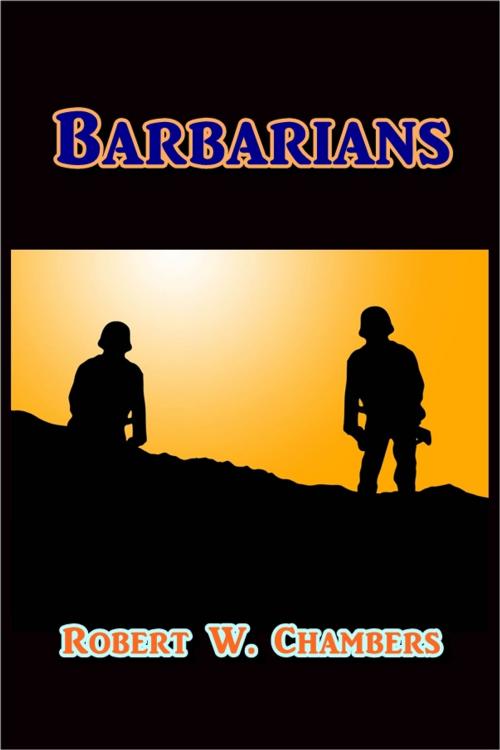 Cover of the book Barbarians by Robert W. Chambers, Green Bird Press