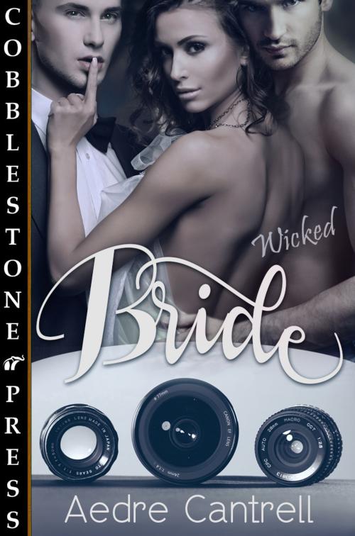 Cover of the book Bride by Aedre Cantrell, Cobblestone Press