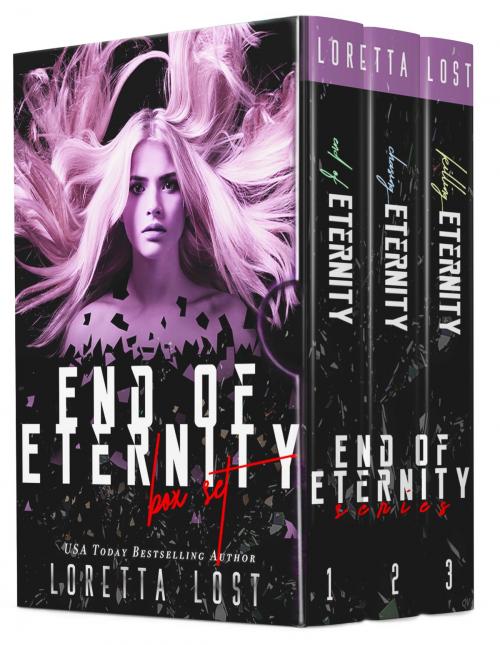 Cover of the book End of Eternity Box Set by Loretta Lost, ThunderWords Press