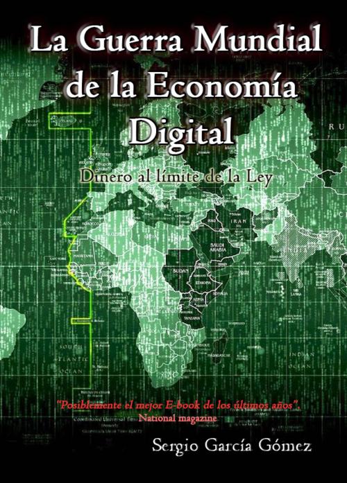Cover of the book La Guerra Mundial de la Economía Digital by Sergio Garcia Gómez, Sergio Garcia Gómez