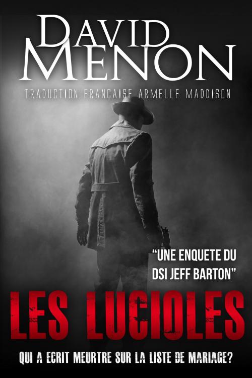 Cover of the book Les Lucioles by David Menon, Silver Springs Press