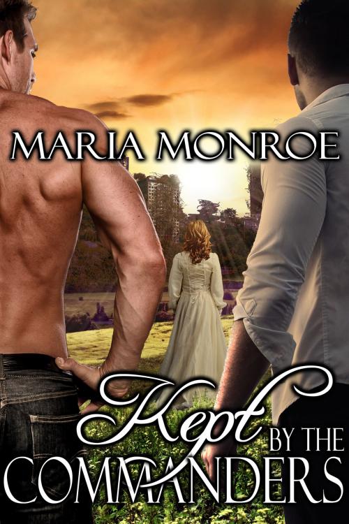 Cover of the book Kept by the Commanders by Maria Monroe, Stormy Night Publications