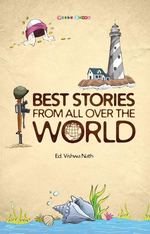 Cover of the book Best Stories From All Over The World by Ed. Vishwa Nath, Vishv Books Private Ltd.