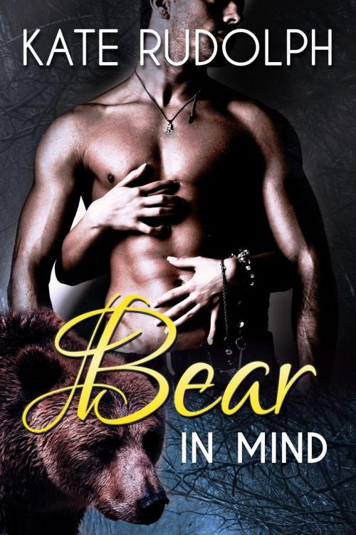 Cover of the book Bear in Mind by Kate Rudolph, Kate Rudolph