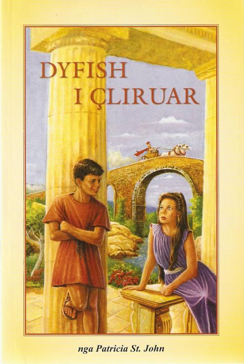 Cover of the book Dyfish i çliruar by Patricia St. John, AEM-Misioni Ungjillor