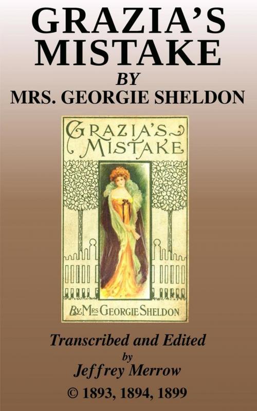 Cover of the book Grazia's Mistake by Georgie Sheldon, Tadalique and Company
