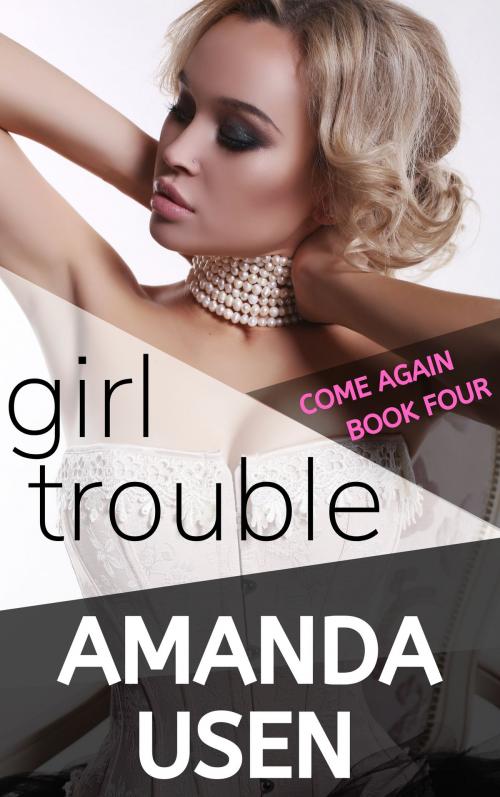 Cover of the book Girl Trouble by Amanda Usen, Balancing Act Press