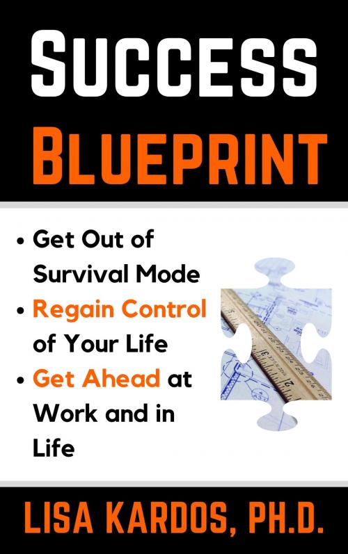 Cover of the book Success Blueprint by Lisa Kardos, Ph.D., Lisa Kardos, Ph.D.