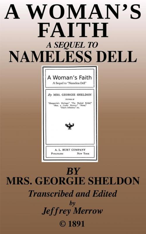 Cover of the book A Woman's Faith by Georgie Sheldon, Tadalique and Company