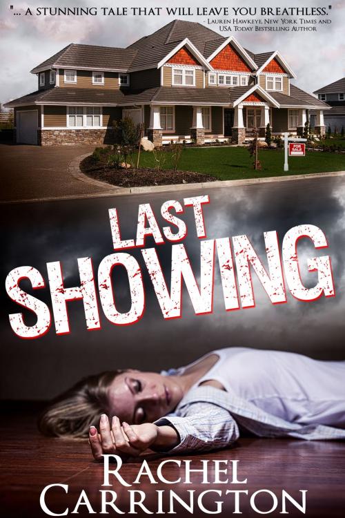 Cover of the book Last Showing by Rachel Carrington, Rachel Carrington