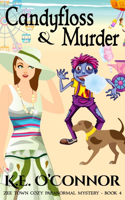 Cover of the book Candyfloss & Murder by K E O'Connor, K.E. O'Connor