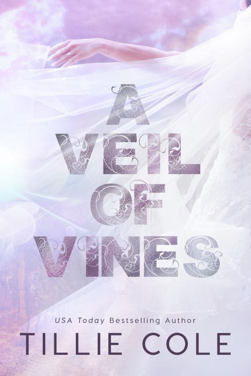 Cover of the book A Veil of Vines by Tillie Cole, Tillie Cole Ltd.
