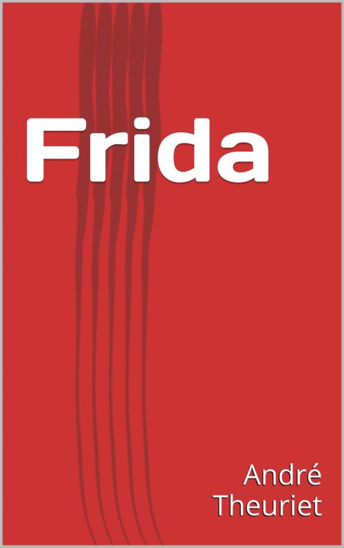Cover of the book Frida by André Theuriet, CP
