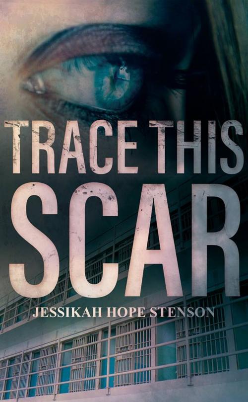 Cover of the book Trace This Scar by Jessikah Hope Stenson, Excalibur Press