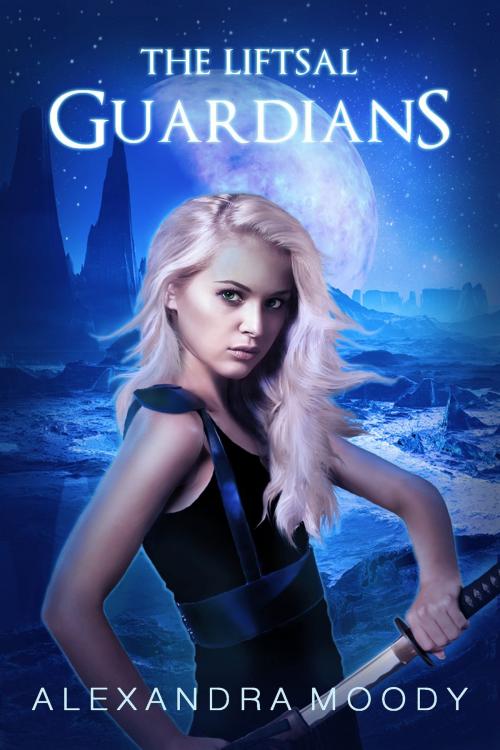 Cover of the book The Liftsal Guardians by Alexandra Moody, Alexandra Moody