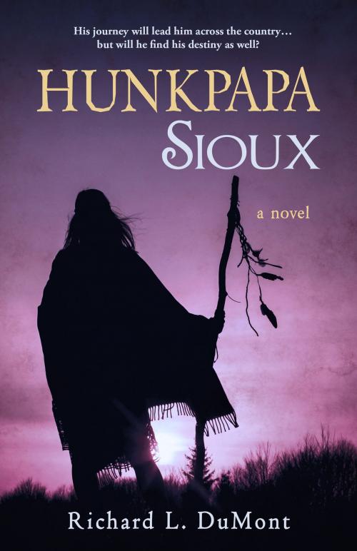 Cover of the book Hunkpapa Sioux by Richard L. DuMont, BHC Press