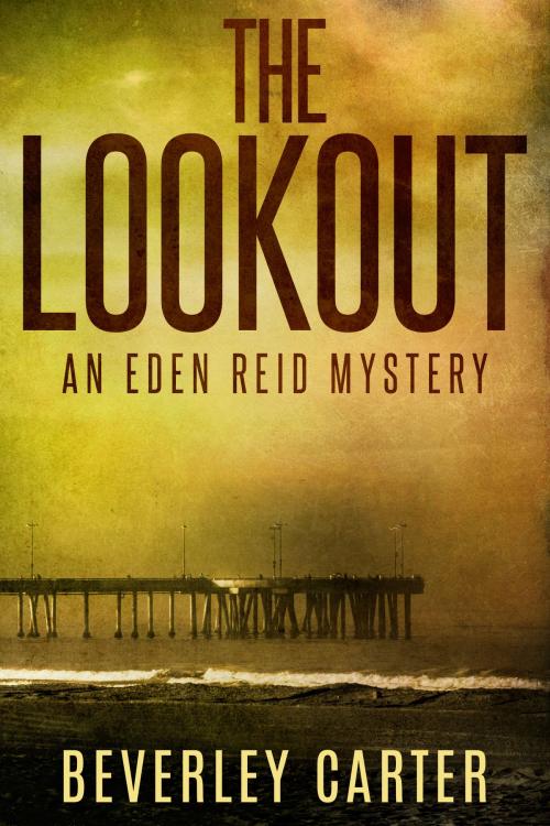Cover of the book The Lookout by Beverley Carter, Beverley Carter