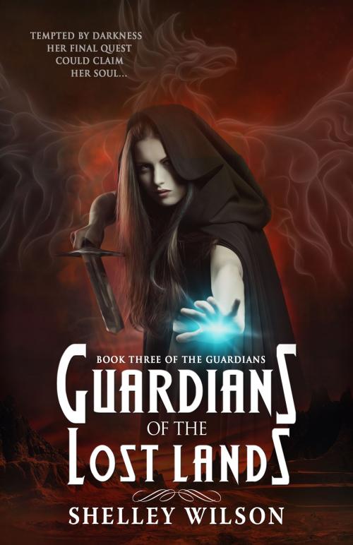 Cover of the book Guardians of the Lost Lands by Shelley Wilson, BHC Press