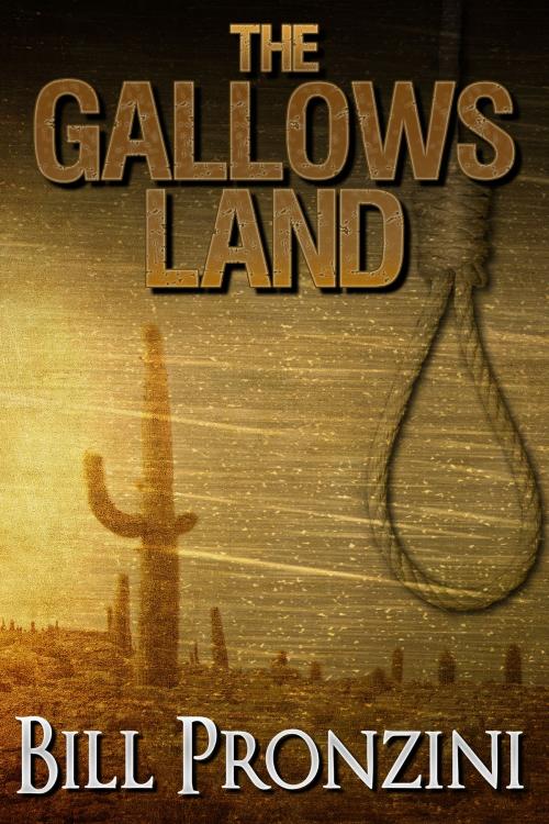 Cover of the book The Gallows Land by Bill Pronzini, Crossroad Press