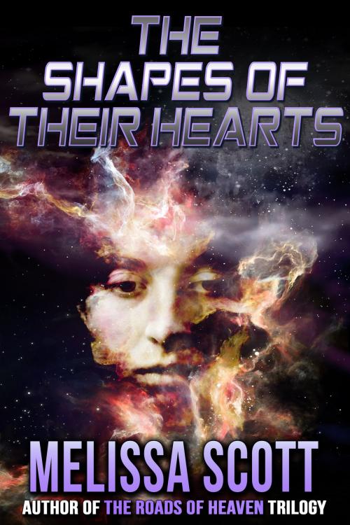 Cover of the book The Shapes of Their Hearts by Melissa Scott, Crossroad Press