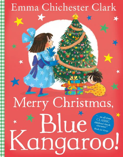 Cover of the book Merry Christmas, Blue Kangaroo! by Emma Chichester Clark, HarperCollins Publishers