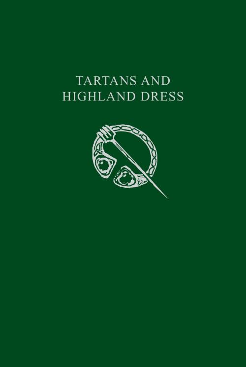 Cover of the book Tartans & Highland Dress (Collins Scottish Archive) by Collins, HarperCollins Publishers