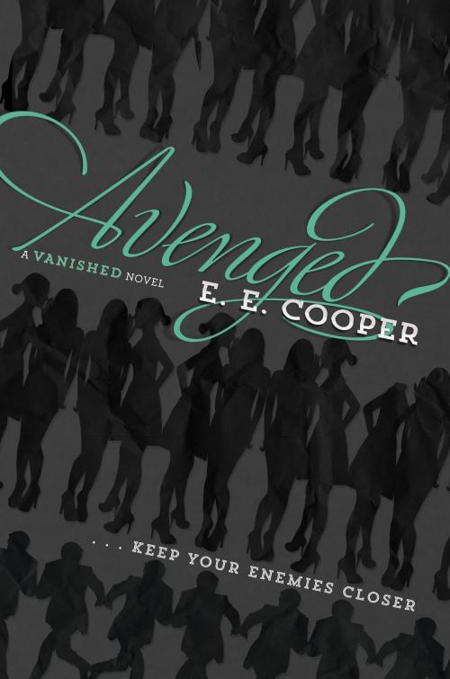 Cover of the book Avenged by E. E. Cooper, Katherine Tegen Books