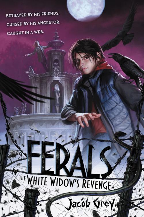 Cover of the book Ferals #3: The White Widow's Revenge by Jacob Grey, HarperCollins