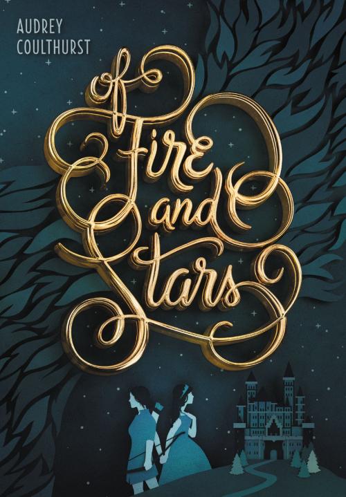 Cover of the book Of Fire and Stars by Audrey Coulthurst, Balzer + Bray