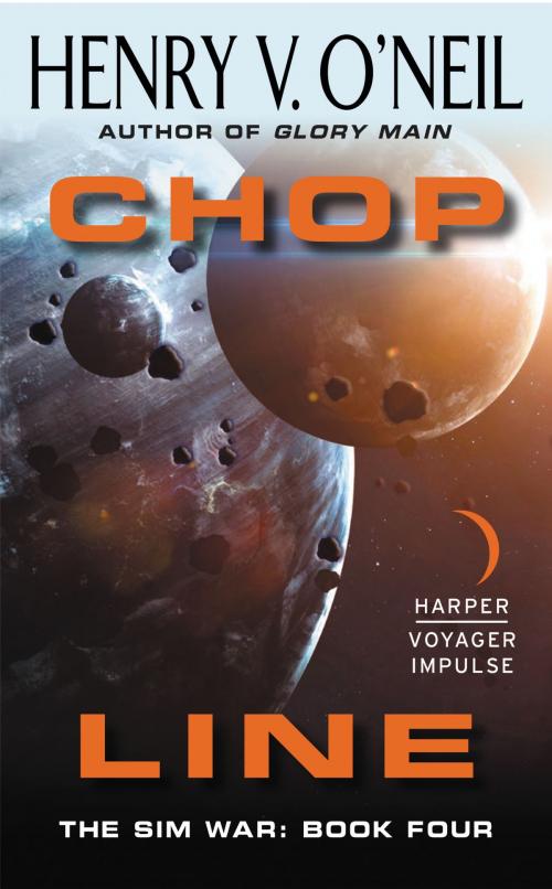 Cover of the book CHOP Line by Henry V. O'Neil, Harper Voyager Impulse