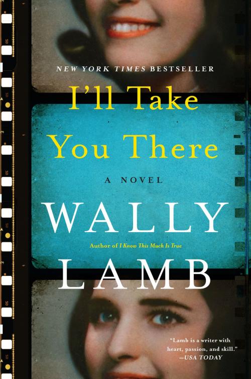 Cover of the book I'll Take You There by Wally Lamb, Harper