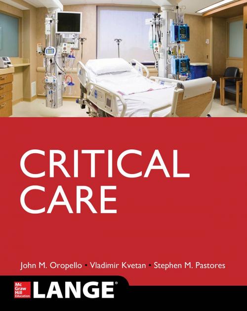Cover of the book Lange Critical Care by John M. Oropello, Vlad Kvetan, Stephen M. Pastores, McGraw-Hill Education