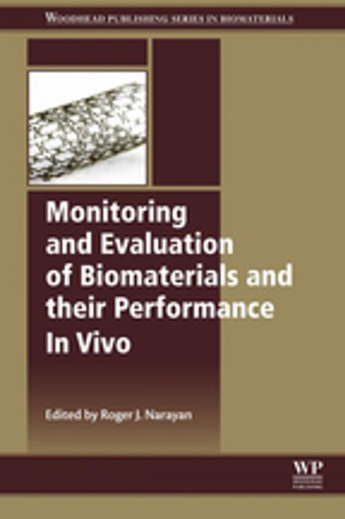 Cover of the book Monitoring and Evaluation of Biomaterials and their Performance In Vivo by , Elsevier Science