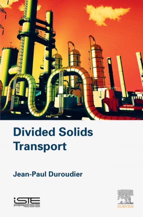 Cover of the book Divided Solids Transport by Jean-Paul Duroudier, Elsevier Science